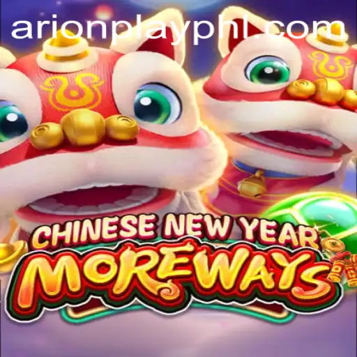 Discover the Exciting World of CHINESENEWYEARMOREWAYS: An Intriguing Game with Arionplay