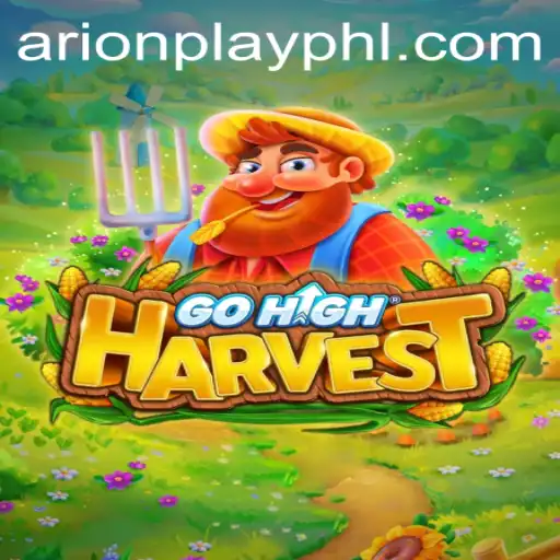 Discover the Enchanting World of GoHighHarvest and the Influence of Arionplay
